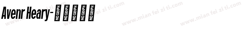 Avenr Heary字体转换